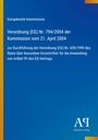 Europäische Kommission, Verordnung (EG) Nr. 794/2004, blauer Hintergrund, gelber Rand, Logo: "AR Antiphon Verlag".