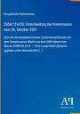 Europäische Kommission, Entscheidung vom 30. Oktober 2001. Blaues Cover, schlichtes Design, Verlagssymbol unten rechts.