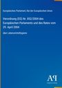 Verordnung (EG) Nr. 852/2004 über Lebensmittelhygiene. Blaues Cover, Logo „AR Antiphon Verlag“ unten rechts.