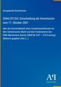 Europäische Kommission: Entscheidung vom 17. Oktober 2001 zur Unvereinbarkeit eines Zusammenschlusses mit dem EWR-Abkommen.