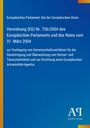 Verordnung (EG) Nr. 726/2004 über Genehmigung und Überwachung von Arzneimitteln, blaues Cover, gelber Rand.