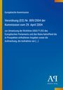 Verordnung (EG) Nr. 809/2004 der Kommission. Blauer Hintergrund, gelber Streifen links, Logo "AR Antiphon Verlag" unten.