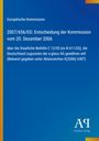 Europäische Kommission, Entscheidung der Kommission, Dezember 2006. Blauer Hintergrund mit Logo unten rechts.