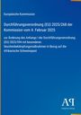 Europäische Kommission: Verordnung vom 4. Februar 2025 zur Änderung der Seuchenbekämpfung, blauer Hintergrund, Logo.