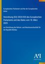 Text: „Europäisches Parlament und Rat der Europäischen Union. Verordnung (EU) 2025/535 vom 18. März 2025.“   
Hintergrund: Blau mit gelbem Rand.