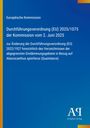 Europäische Kommission: Durchführung EU-Verordnung 2025/1075 vom 2. Juni 2025, blaue Hintergrundfarbe, Logo unten rechts.