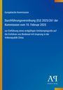Text: Europäische Kommission, Durchführungsverordnung (EU) 2025/261 vom 10. Februar 2025, Antiphon Verlag. Hintergrund: Blau.