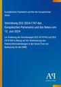 Verordnung (EU) 2024/1747 zur Verbesserung des Elektrizitätsmarktdesigns, europäisches Logo unten rechts.