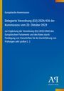 Vor einem blauen Hintergrund steht "Europäische Kommission" und "Delegierte Verordnung (EU) 2024/436" sowie Verlagslogo.