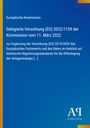 Europäische Kommission. Delegierte Verordnung (EU) 2022/1159. Blauer Hintergrund, gelber Rand, Antiphon Verlag Logo.