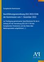 Europäische Kommission: Verordnung (EU) 2022/2346, 1. Dez 2022, zu medizinischen Spezifikationen. Blauer Hintergrund. Logo unten.