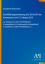 Europäische Kommission, Verordnung (EU) 2018/247, Veröffentlichung am 15. Februar 2018. Blau mit gelbem Rand. Logo unten rechts.