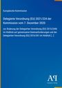 Text: "Europäische Kommission, Delegierte Verordnung (EU) 2021/234 der Kommission vom 7. Dezember 2020." Blaues Dokumentendesign.