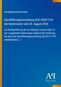 Text über die Durchführung eines EU-Verordnung verkündet von der Europäischen Kommission, schlicht blaues Design.