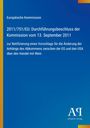 EU-Kommission: 2011/751/EU. Änderungsnotifizierung USA-Weinhandel. Blau mit gelbem Rand und Antiphon Verlag Logo.