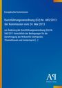 Europäische Kommission: Durchführungsverordnung (EU) Nr. 485/2013. Blaues Design mit gelbem Rand.