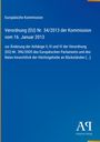 Europäische Kommission; Verordnung (EU) Nr. 34/2013; Anpassung Anhänge II-IV Verordnung (EG) Nr. 396/2005; blaues Design.