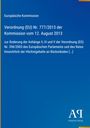 „Europäische Kommission. Verordnung (EU) Nr. 777/2013 vom 12. August 2013.“ Blauer Hintergrund, weißer Text.