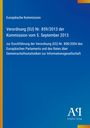 Text: Europäische Kommission, Verordnung (EU) Nr. 859/2013, Antiphon Verlag. Hintergrund blau mit gelbem Streifen.