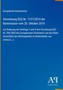 Europäische Kommission, Verordnung (EU) Nr. 1127/2014 zur Änderung der Anhänge II und III hinsichtlich Amitrol.