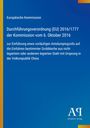 Europäische Kommission: Durchführungsverordnung (EU) 2016/1777 zur Einführung eines Antidumpingzolls auf Stahlimporte aus China. Logo unten.