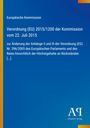 Europäische Kommission, Verordnung (EU) 2015/1200 der Kommission vom 22. Juli 2015, blaues Cover, Logo unten rechts.