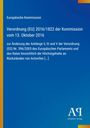 Text: "Europäische Kommission, Verordnung (EU) 2016/1822, 13. Oktober 2016" und weitere Details. Logo unten rechts.