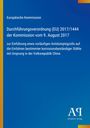 Europäische Kommission, Verordnung (EU) 2017/1444, Antidumpingzoll auf Stahlimporte aus China. Blau mit gelbem Rand.