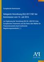 Europäische Kommission, Verordnung (EU) 2017/587, 14. Juli 2016, ergänzt Verordnung Nr. 600/2014. Blaues Design.