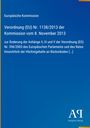 Titel: "Verordnung (EU) Nr. 1138/2013 der Kommission". Blaues Layout, weißer Text. Rechtes Logo: Antiphon Verlag.