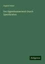 August Sulzer: Der Eigenthumserwerb Durch Specification, Buch