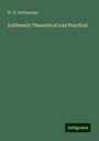 W. H. Girdlestone: Arithmetic Theoretical and Practical, Buch