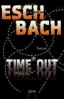 Andreas Eschbach: Time*Out, Buch