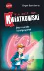 Jürgen Banscherus: Ein Fall für Kwiatkowski (15). Das rosarote Schulgespenst, Buch