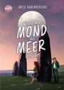 Texts: Antje Babendererde, Wenn der Mond das Meer berührt. Illustration: Zwei Personen, Steine, Meer, großer Mond.