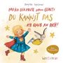 "Hab ich dir heute schon gesagt? Du kannst das, ich glaub an dich! Zum Mitsprechen." Ein Mädchen tanzt mit einem Hasen.
