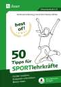 S. Kohl: best of - 50 Tipps für Sportlehrkräfte, Buch,Div.