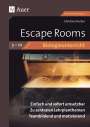 Christine Fischer: Escape Rooms für den Biologieunterricht 5-10, Buch