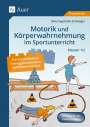 Silvia Segmüller-Schwaiger: Motorik und Körperwahrnehmung im Sportunterricht, Buch