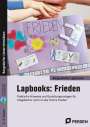 Marcel Scheler: Lapbooks: Frieden - 2.-4. Klasse, Buch,Div.