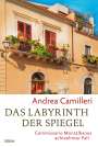 Andrea Camilleri: Das Labyrinth der Spiegel, Buch