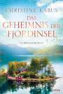 Christine Kabus: Das Geheimnis der Fjordinsel, Buch