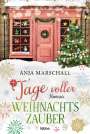 Anja Marschall: Tage voller Weihnachtszauber, Buch
