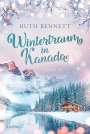 Ruth Bennett: Wintertraum in Kanada, Buch