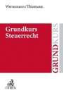 Rainer Wernsmann: Grundkurs Steuerrecht, Buch