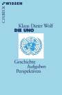 Klaus Dieter Wolf: Die UNO, Buch
