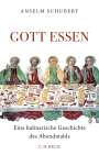 Anselm Schubert: Gott essen, Buch