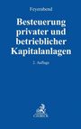 : Besteuerung privater und betrieblicher Kapitalanlagen, Buch