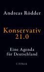 Andreas Rödder: Konservativ 21.0, Buch