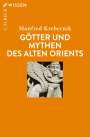 Manfred Krebernik: Götter und Mythen des Alten Orients, Buch